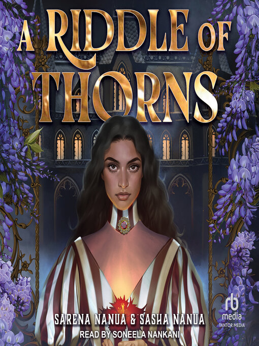 Title details for A Riddle of Thorns by Sarena Nanua - Available
